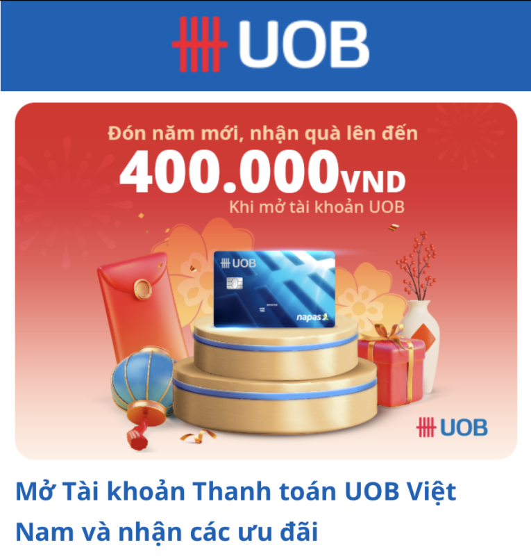 Mở Tài khoản Thanh toán UOB Việt Nam và nhận các ưu đãi